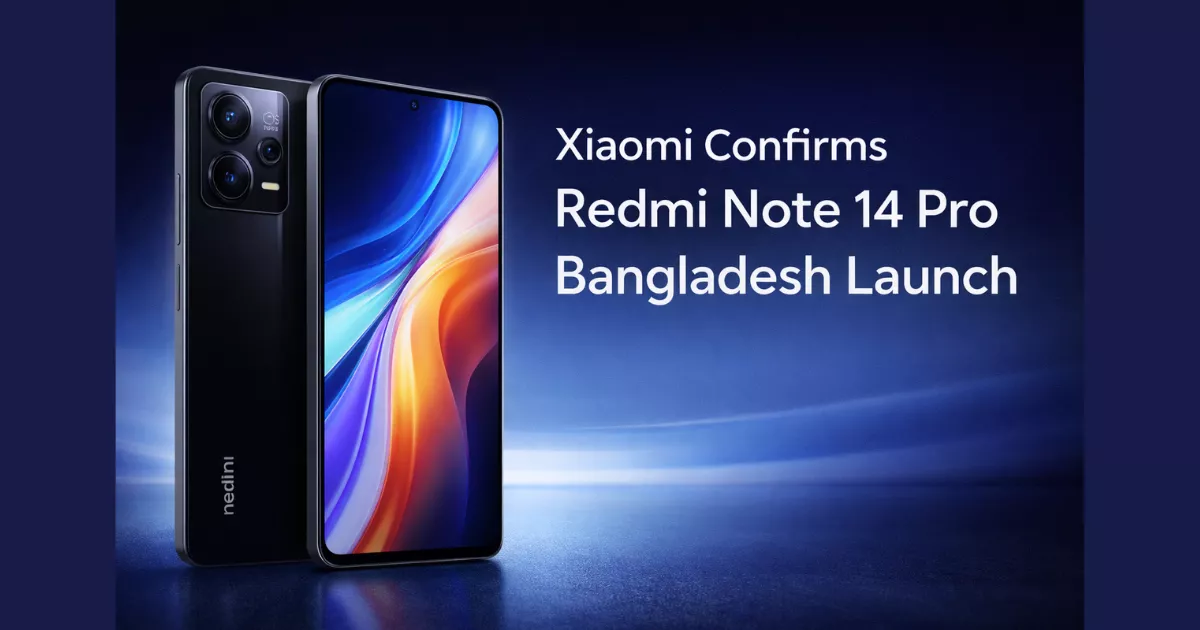 Xiaomi Confirms Redmi Note 14 Pro Bangladesh Launch